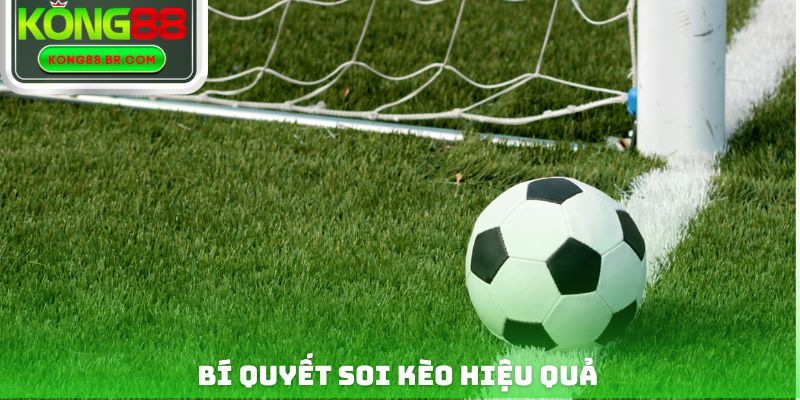 Bí quyết soi kèo hiệu quả