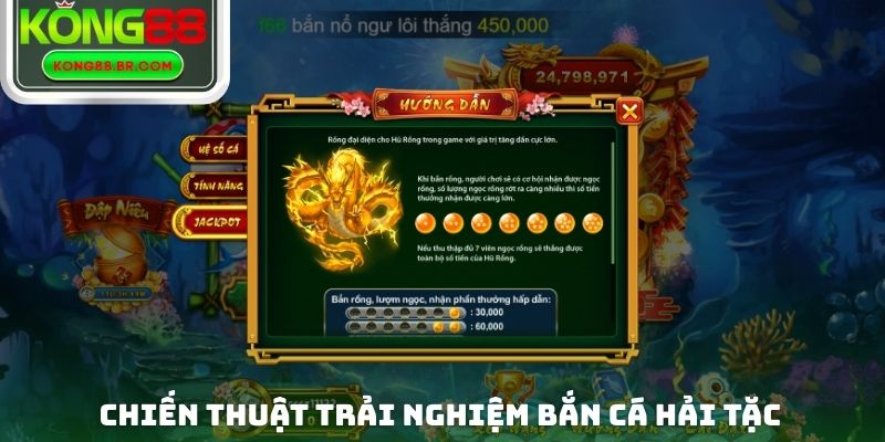 Chiến thuật trải nghiệm bắn cá Hải Tặc