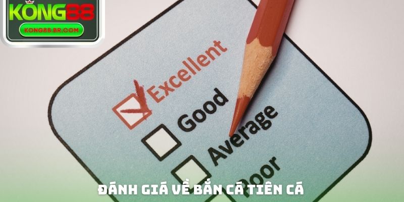 Đánh giá về bắn cá Tiên Cá