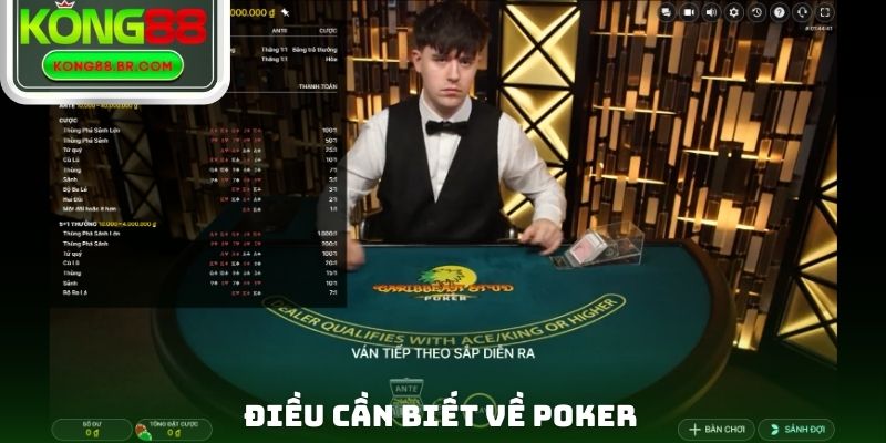 Điều cần biết về Poker