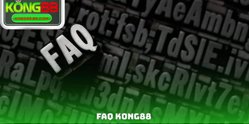 FAQ Kong88