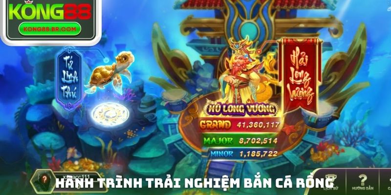 Hành trình chơi bắn cá Rồng