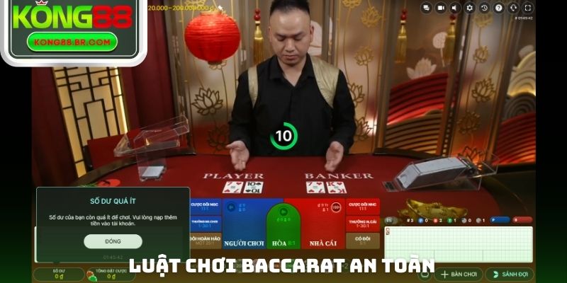 Luật chơi Baccarat an toàn