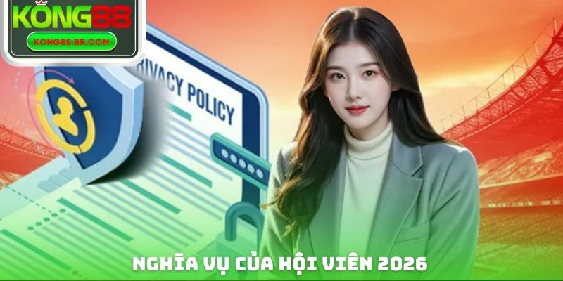 Nghĩa vụ của hội viên 2026