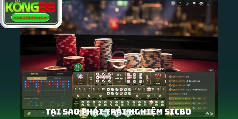 Tại sao phải trải nghiệm Sicbo