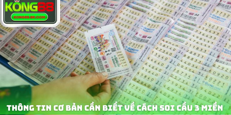Một vài thông tin cơ bản cần biết về cách soi cầu 3 miền